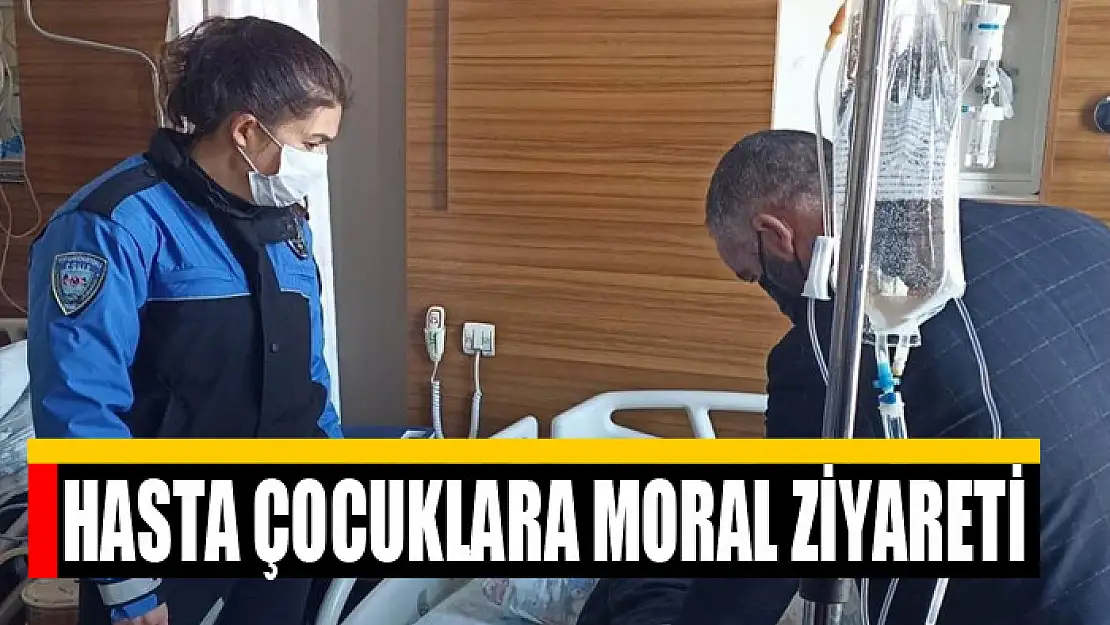 HASTA ÇOCUKLARA MORAL ZİYARETİ