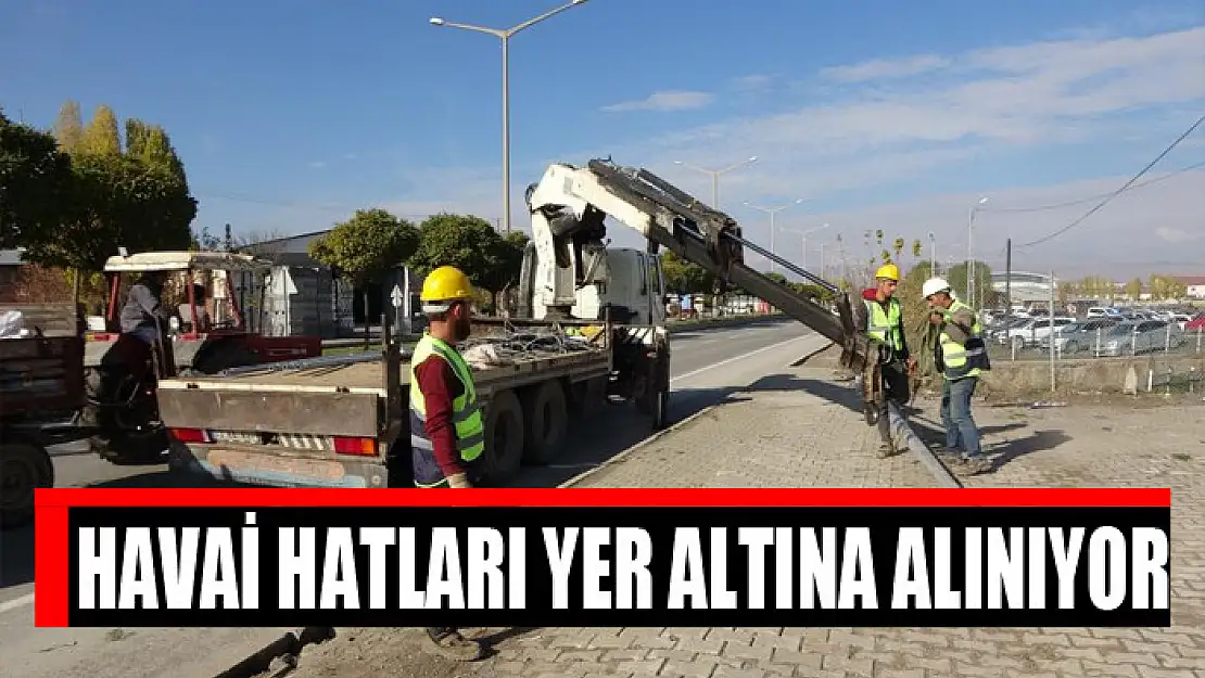 Havai hatları yer altına alınıyor