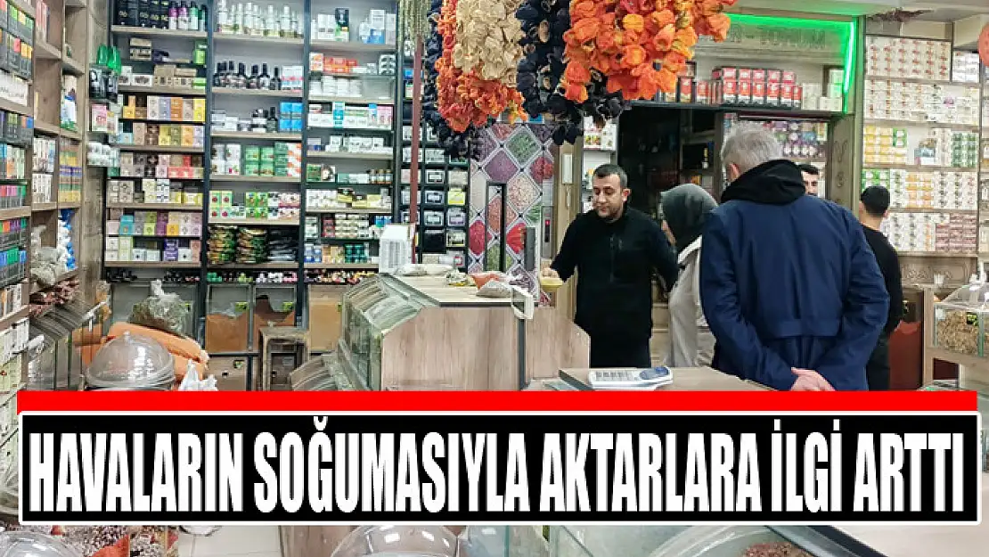 Havaların soğumasıyla aktarlara ilgi arttı