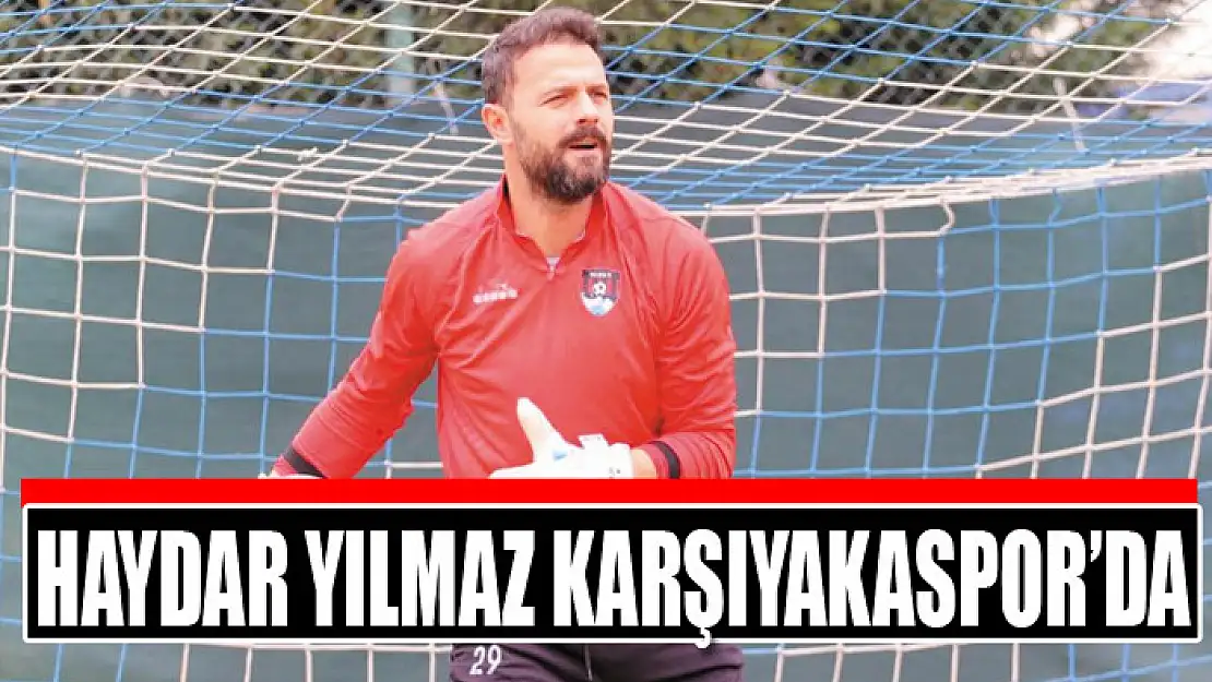 Haydar Yılmaz Karşıyakaspor'da