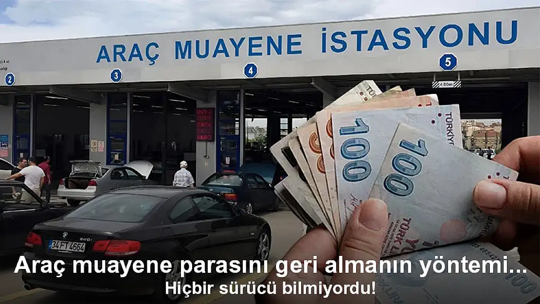 Hiçbir sürücü bilmiyordu! Araç muayene parasını geri almanın yöntemi...