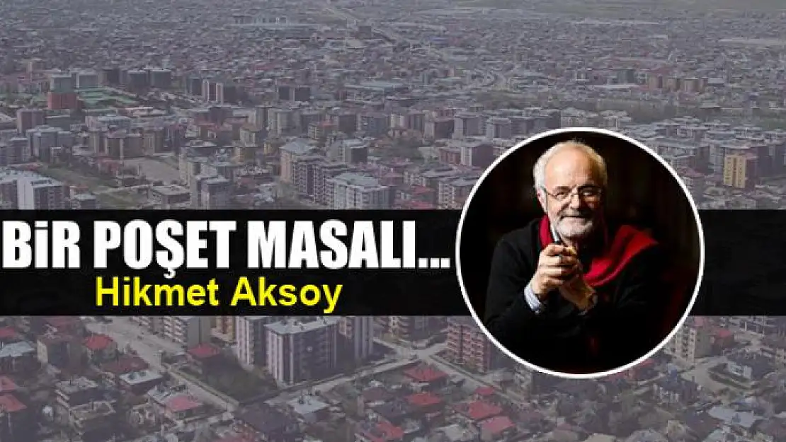 Bir poşet masalı...