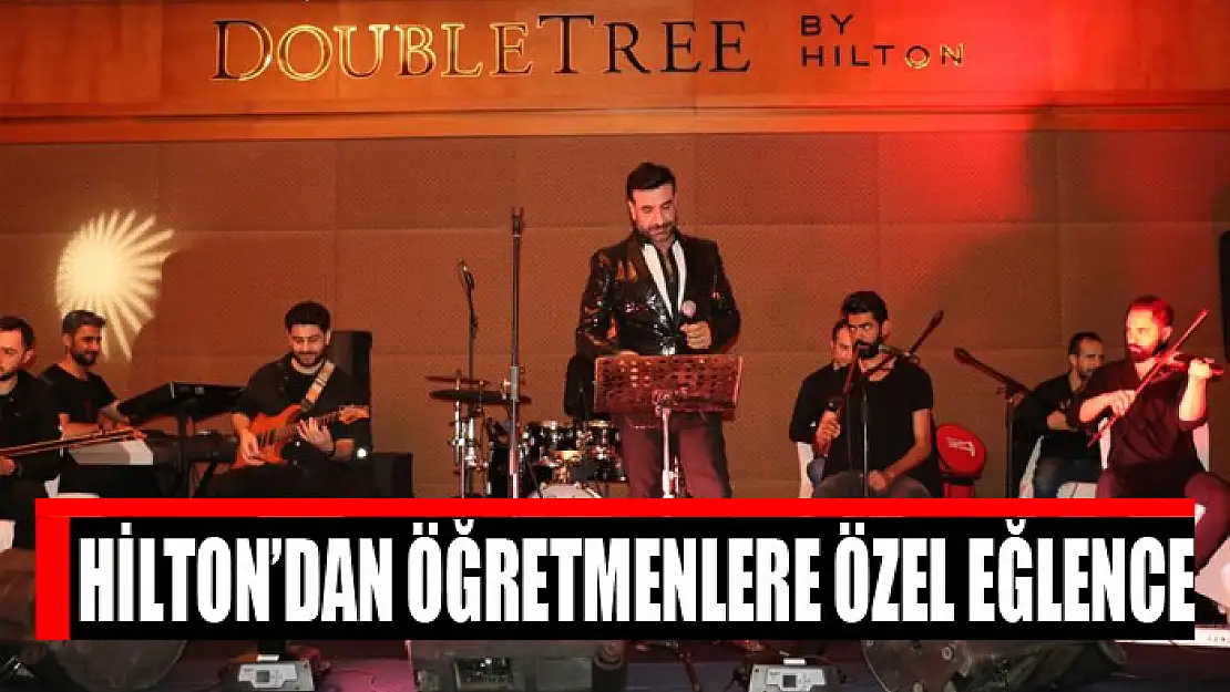 Hilton'dan öğretmenlere özel eğlence