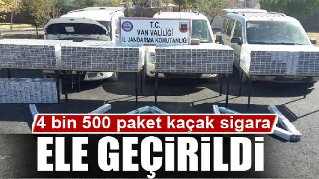 Van'da 4 bin 500 paket kaçak sigara ele geçirildi 