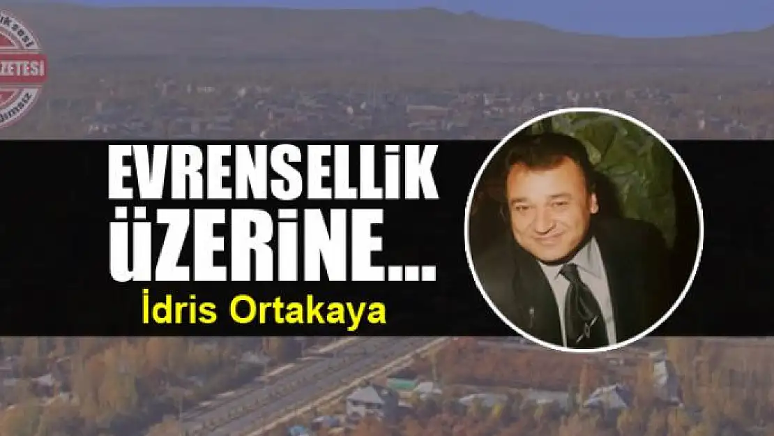 Evrensellik Üzerine…