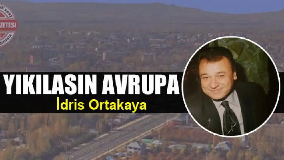 Yıkılasın Avrupa