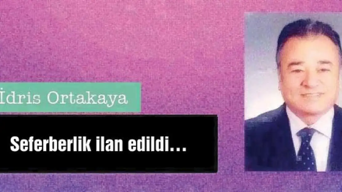 Seferberlik ilan edildi…