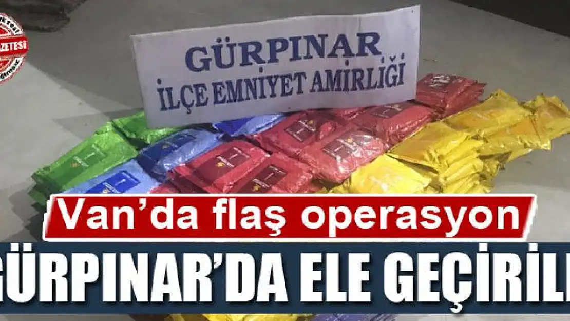 Gürpınar'da ele geçirildi