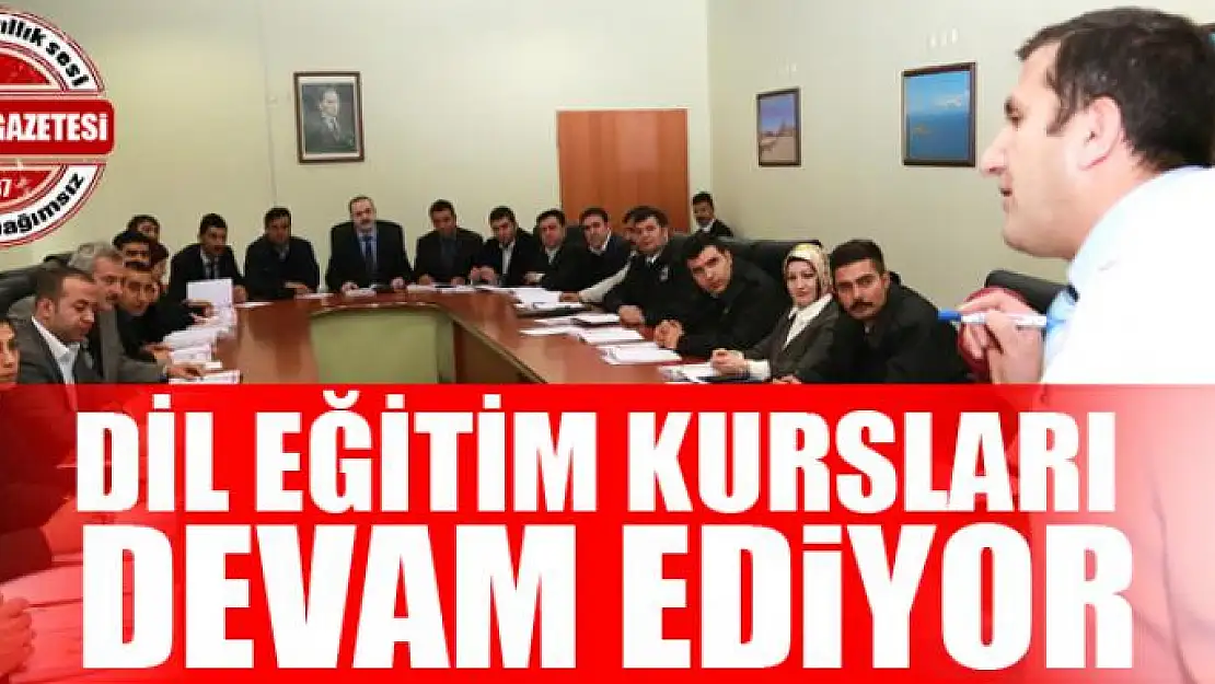 Dil eğitim kursları devam ediyor