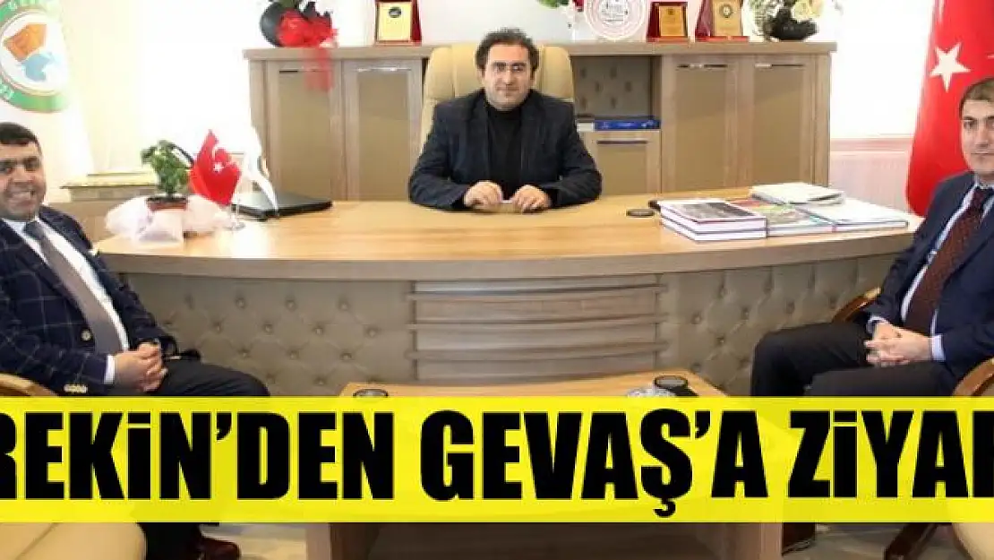 Kırekin'den Gevaş ilçesine ziyaret