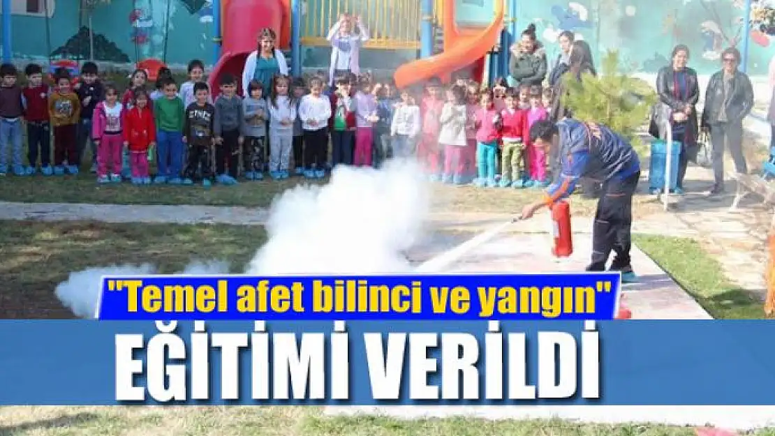 AFAD'dan 'Temel afet bilinci ve yangın' eğitimi 