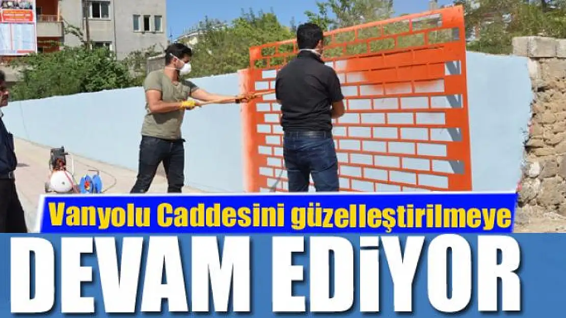 Erciş Belediyesi Vanyolu Caddesini güzelleştirmeye devam ediyor