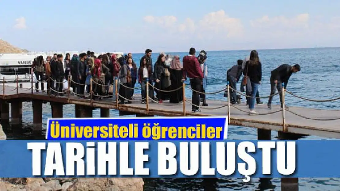 Üniversiteli öğrenciler tarihle buluştu