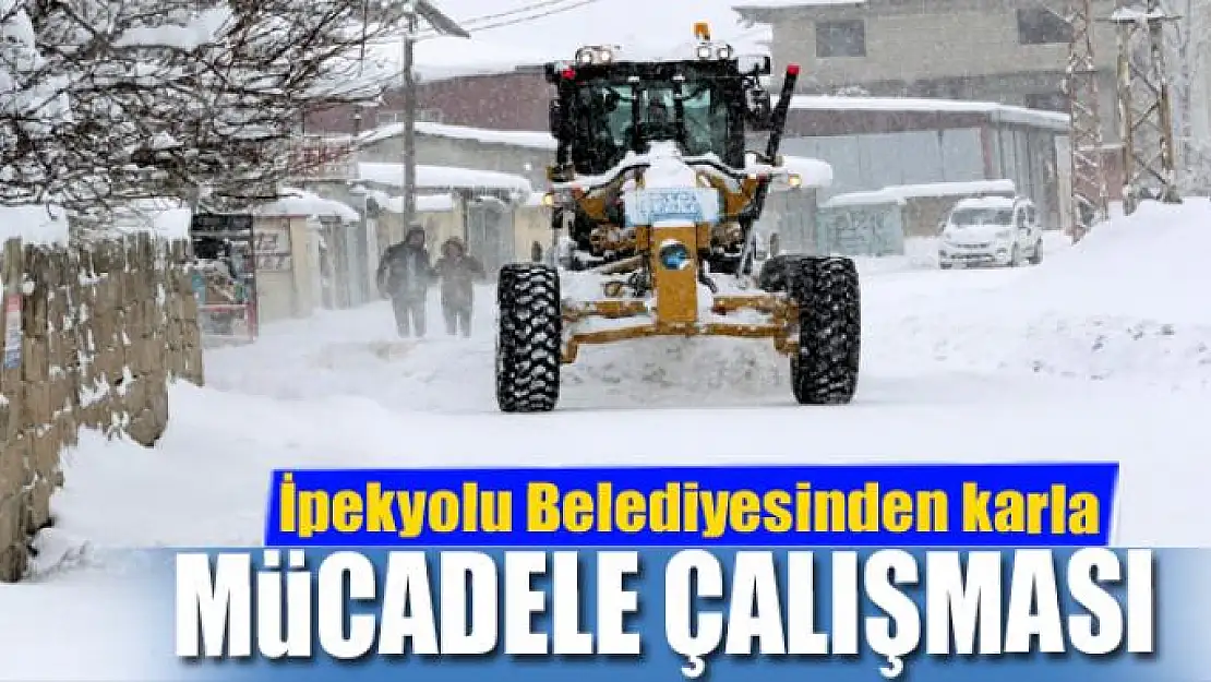 İpekyolu Belediyesinden karla mücadelede çalışması