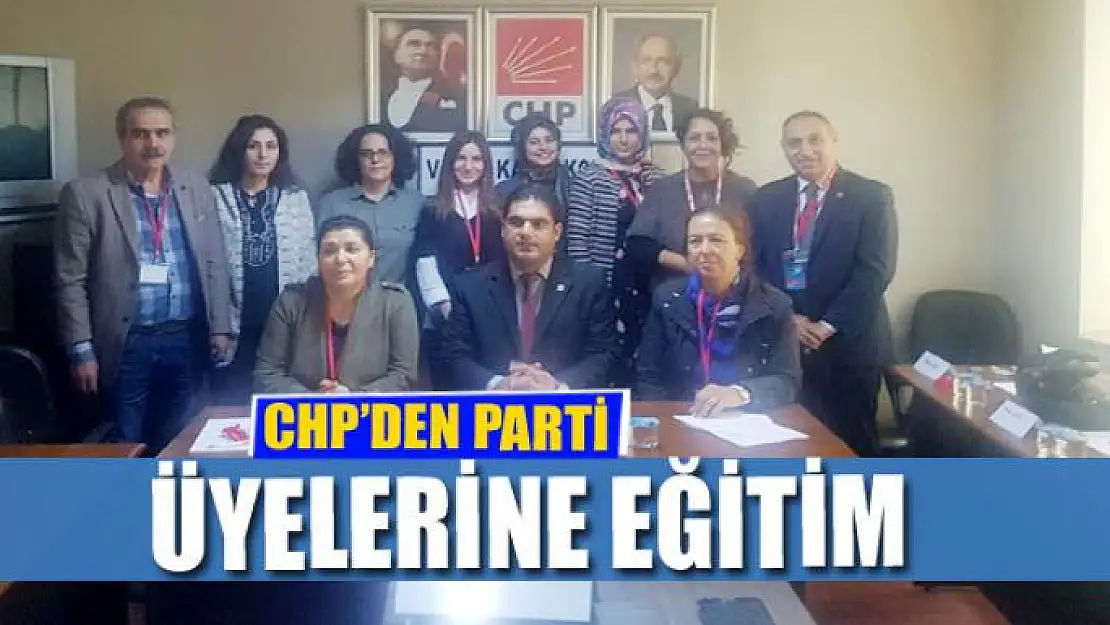 CHP'den parti üyelerine eğitim