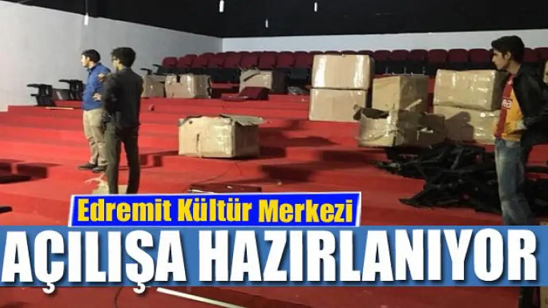 Edremit Kültür Merkezi açılışa hazırlanıyor