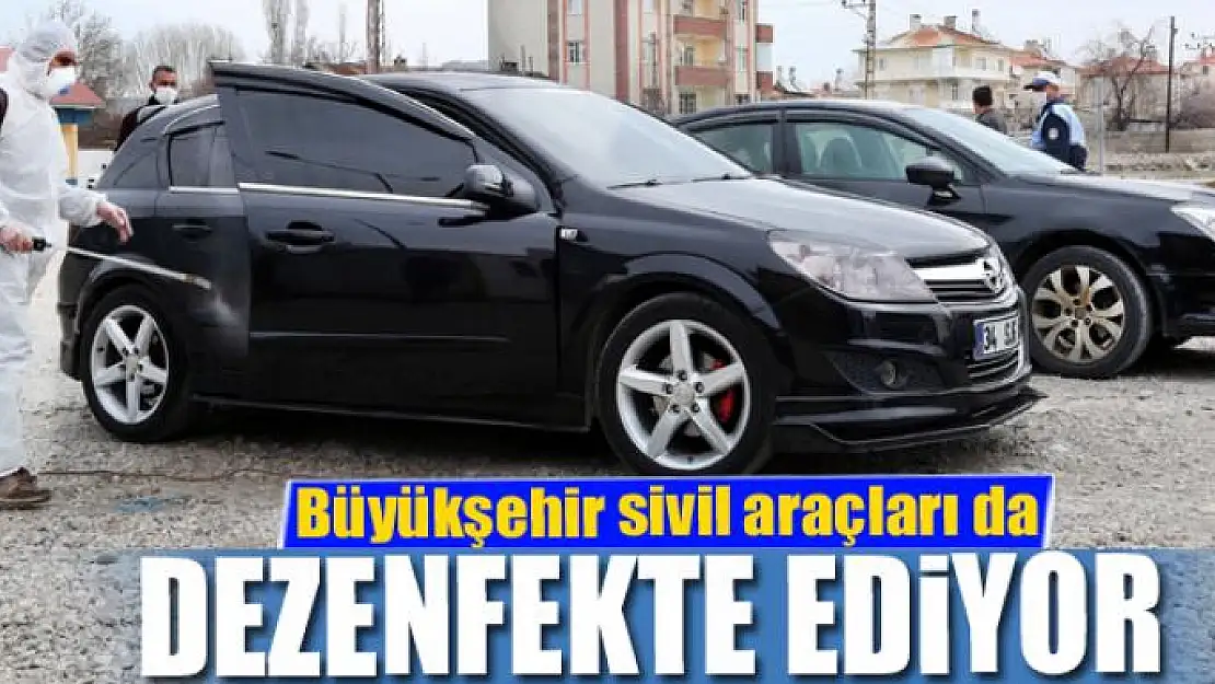 Van Büyükşehir Belediyesi sivil araçları da dezenfekte ediyor