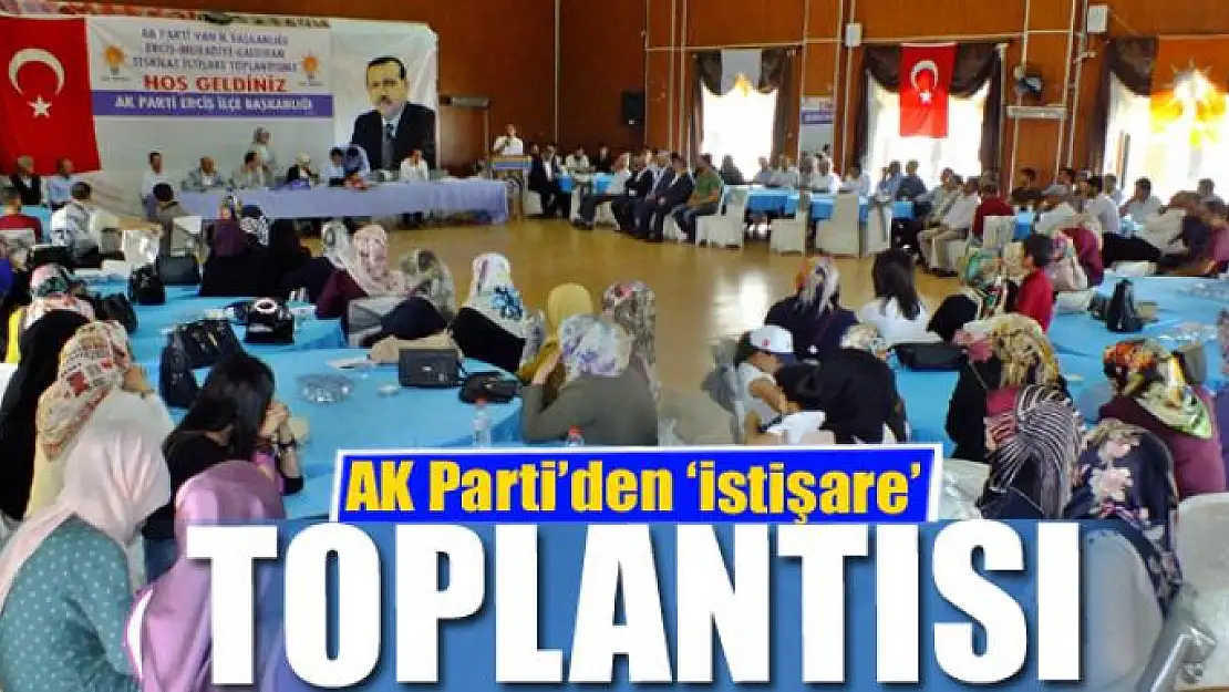 AK Parti'den 'istişare' toplantısı