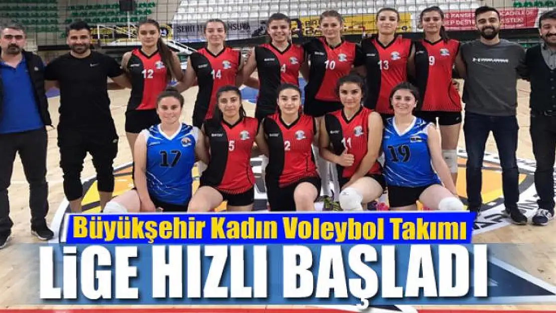 Büyükşehir Kadın Voleybol Takımı lige hızlı başladı