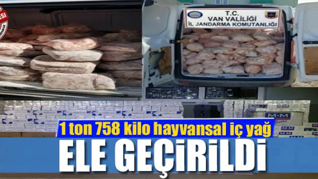 Van'da 1 ton 758 kilo hayvansal iç yağ ele geçirildi