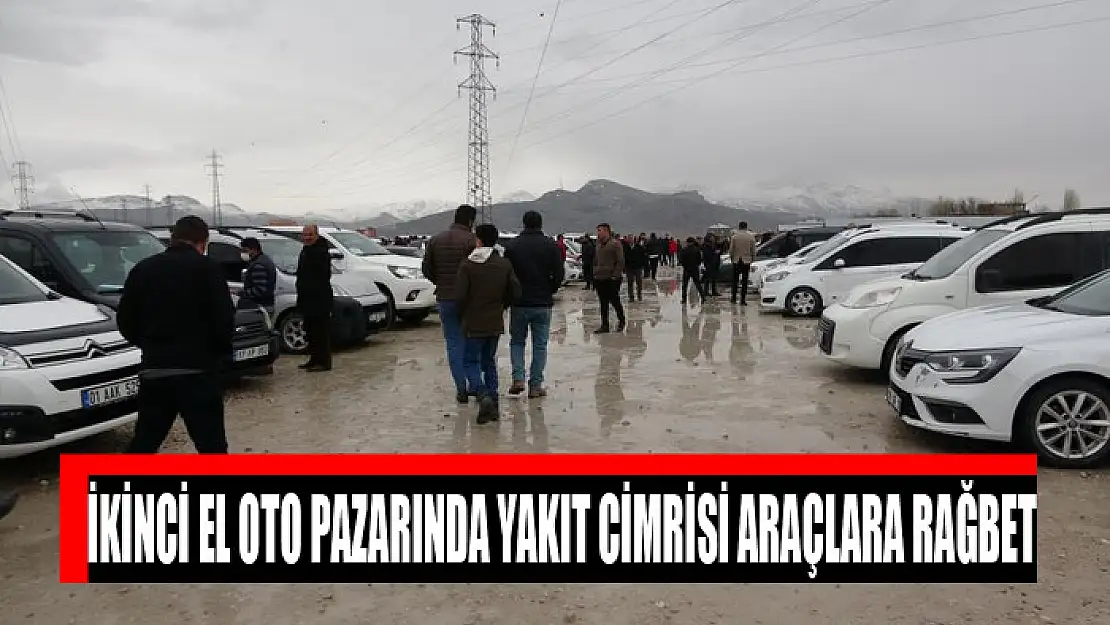 İkinci el oto pazarında yakıt cimrisi araçlara rağbet