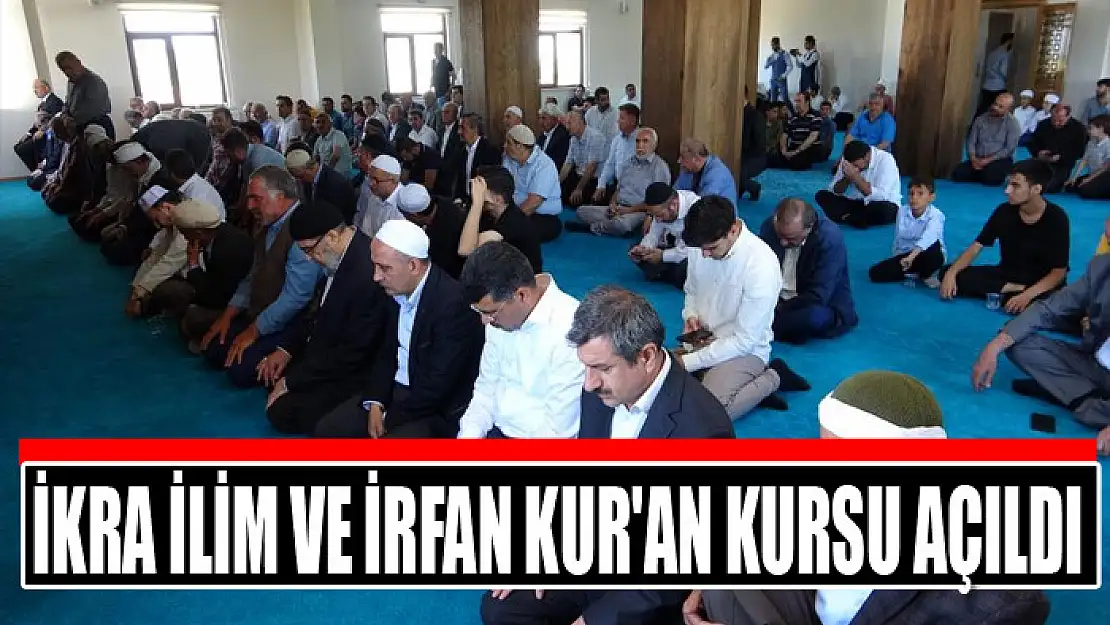 İkra İlim ve İrfan Kur'an Kursu açıldı