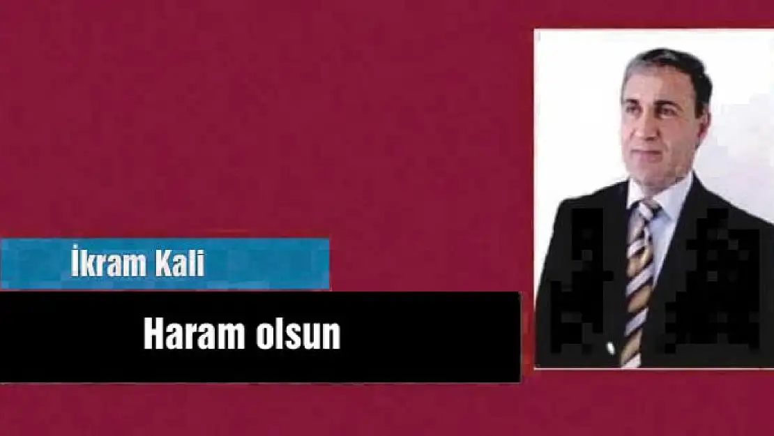 Haram olsun