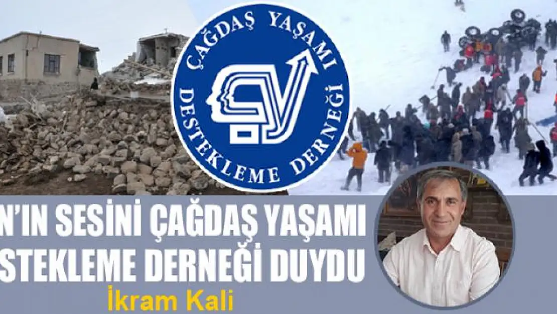 Van'ın sesini Çağdaş Yaşamı Destekleme Derneği duydu