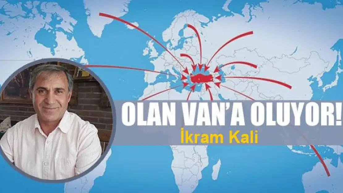 Olan Van'a oluyor!