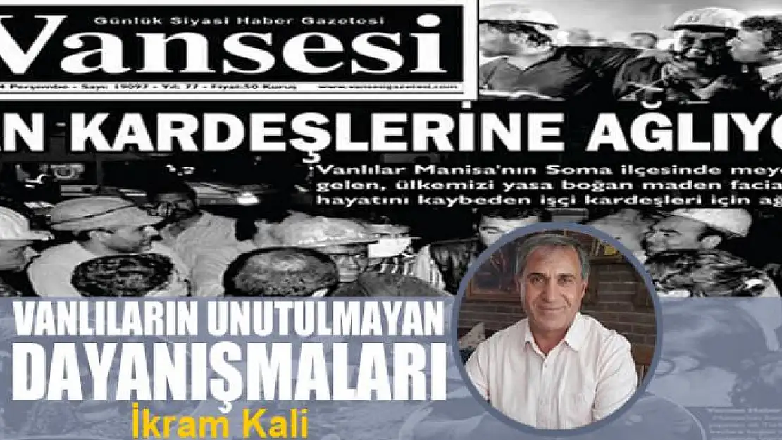 Vanlıların unutulmayan dayanışmaları