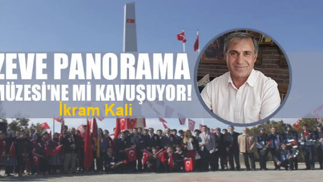 Zeve Panorama Müzesi'ne mi kavuşuyor!