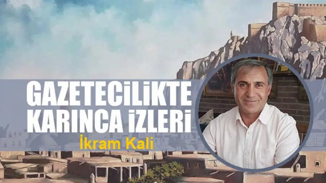 Gazetecilikte Karınca İzleri