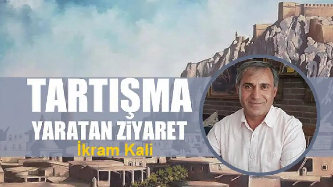 Tartışma Yaratan Ziyaret