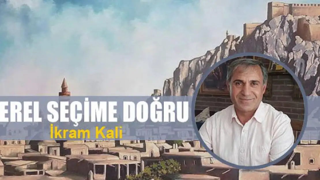 Yerel seçime doğru