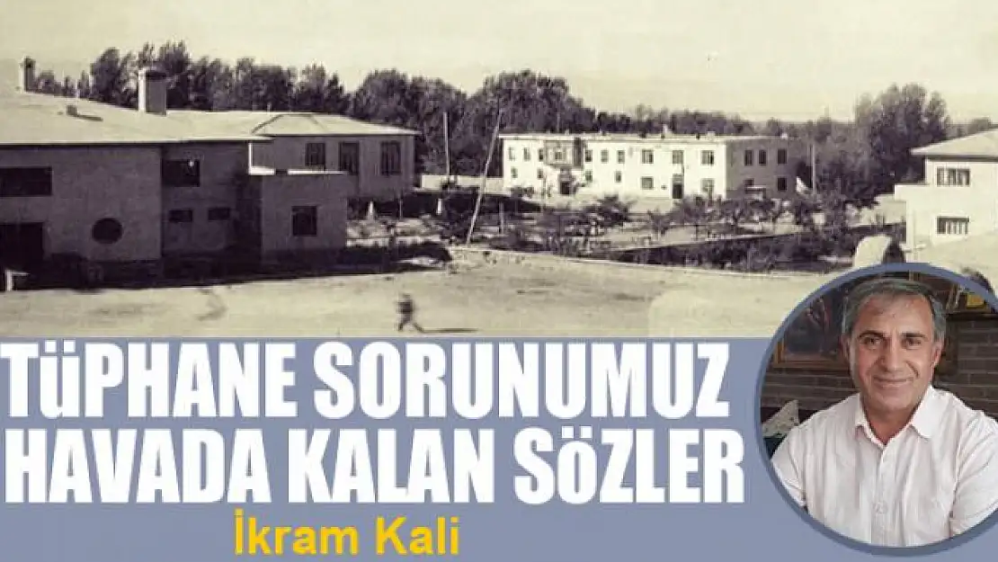 Kütüphane sorunumuz ve havada kalan sözler