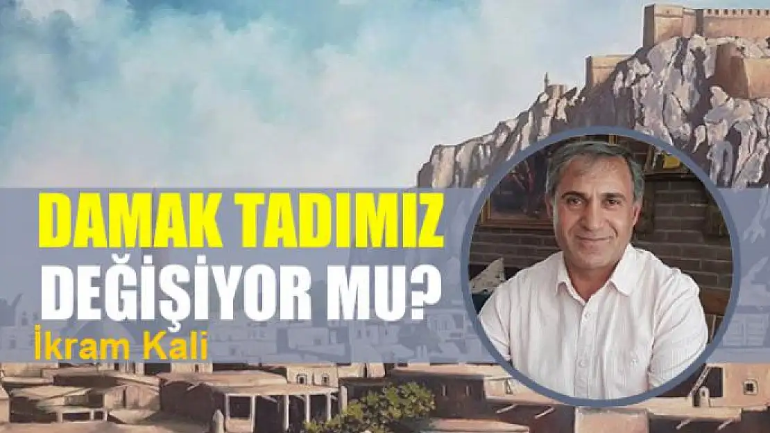 Damak tadımız değişiyor mu?