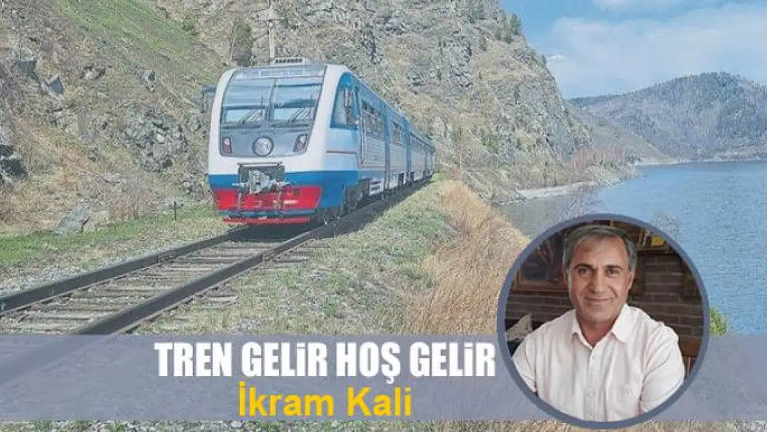 Tren gelir hoş gelir