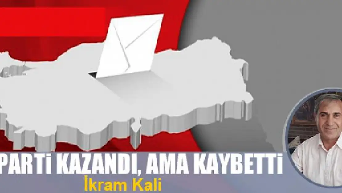 AK Parti kazandı, ama kaybetti