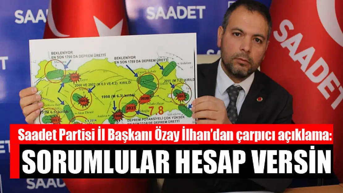 İlhan'dan çarpıcı açıklama: Sorumlular hesap versin