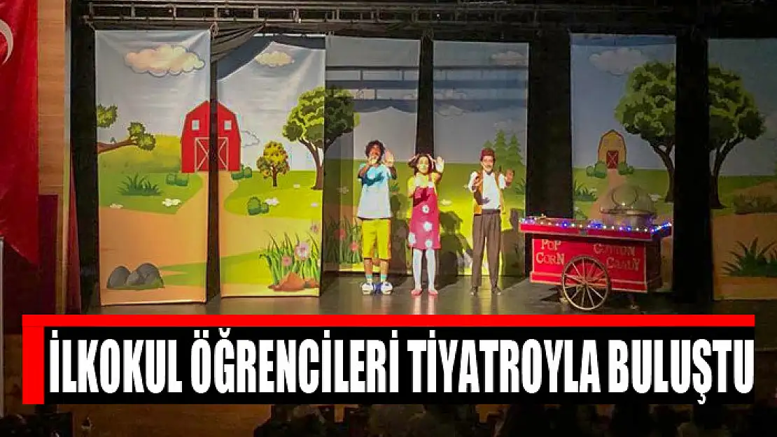 İlkokul öğrencileri tiyatroyla buluştu