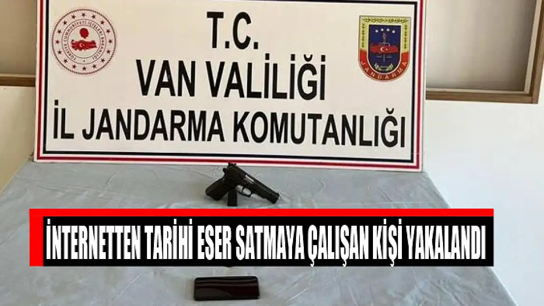 İnternetten tarihi eser satmaya çalışan kişi yakalandı