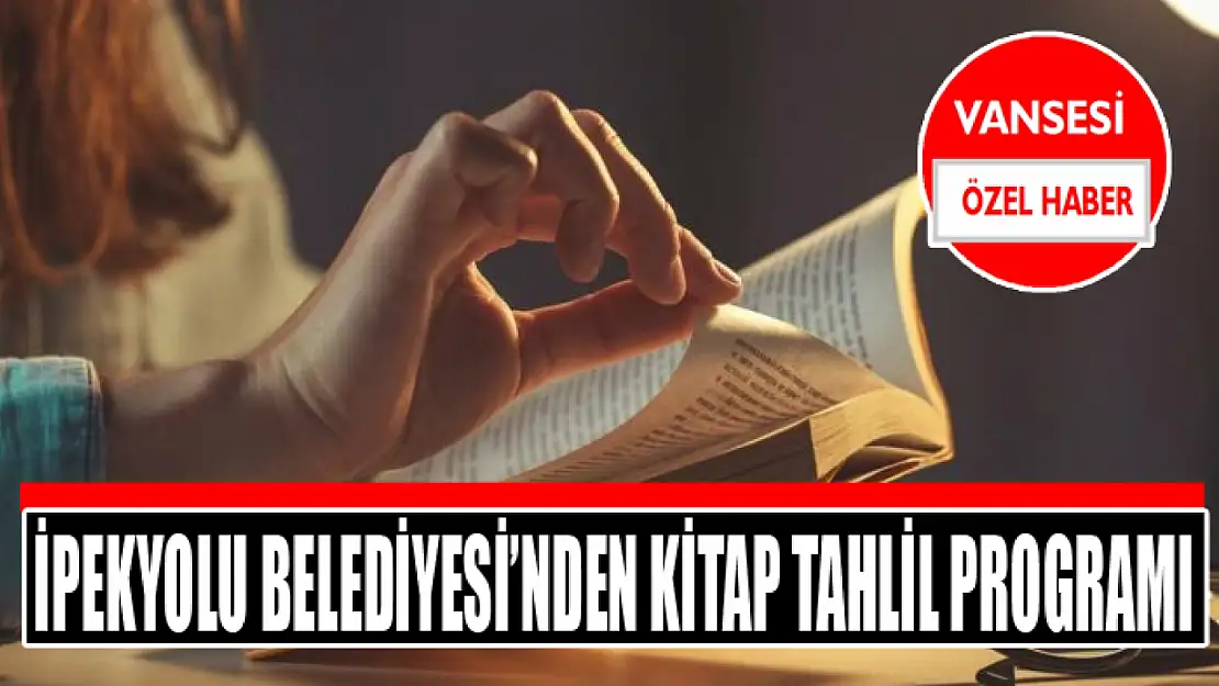 İpekyolu Belediyesi'nden kitap tahlil programı