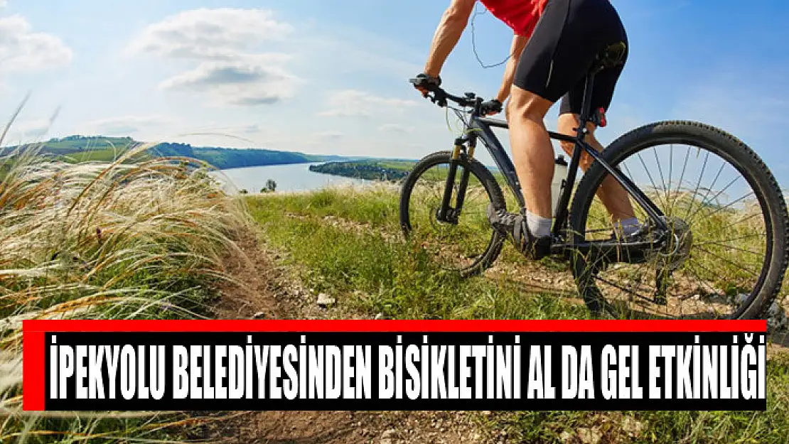 İpekyolu Belediyesinden bisikletini al da gel etkinliği