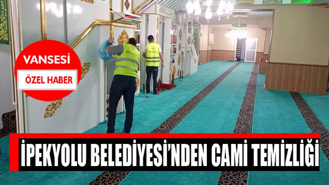 İpekyolu Belediyesi'nden cami temizliği