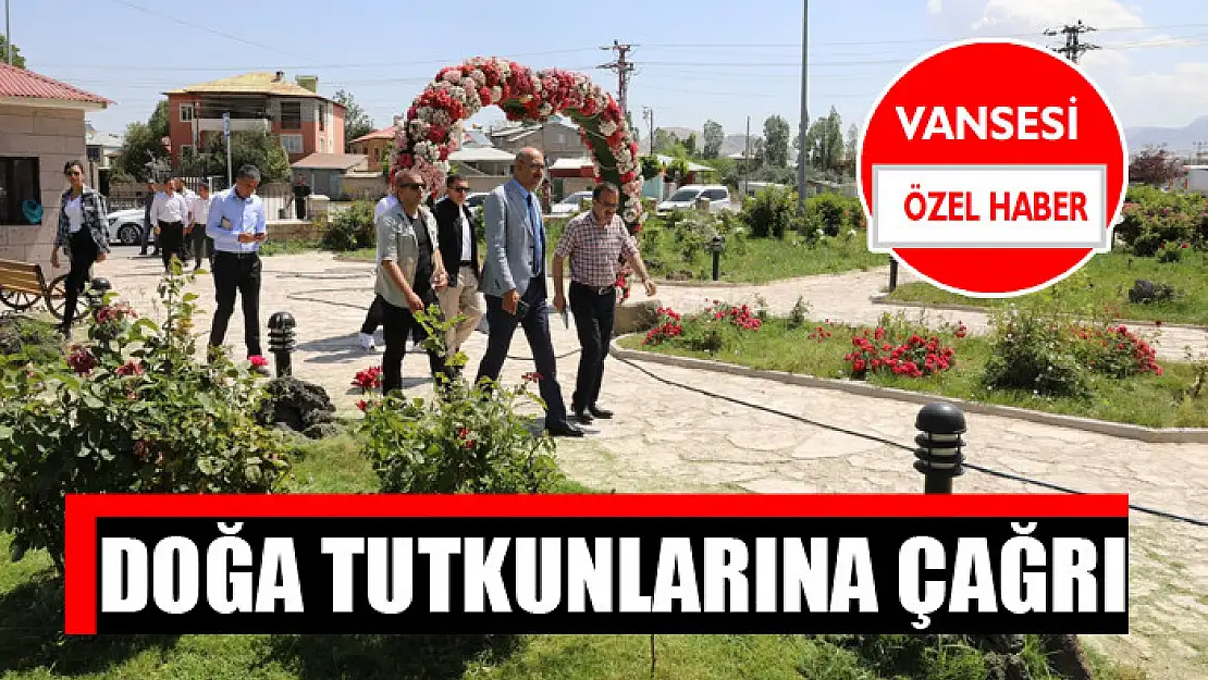 İpekyolu Belediyesi'nden Doğa Tutkunlarına çağrı! 