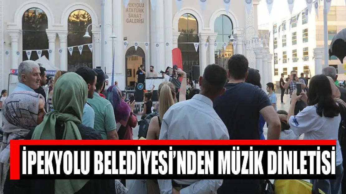 İpekyolu Belediyesi'nden müzik dinletisi