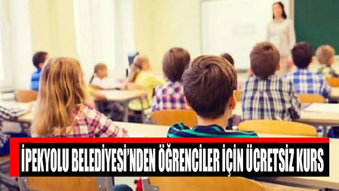 İpekyolu Belediyesi'nden öğrenciler için ücretsiz kurs