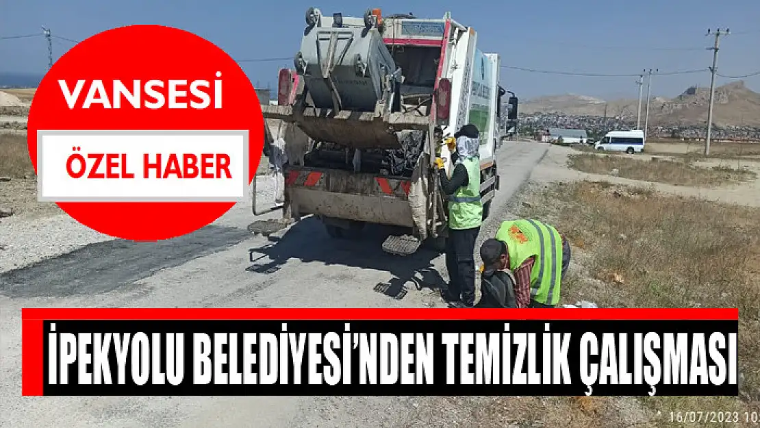 İpekyolu Belediyesi'nden temizlik çalışması