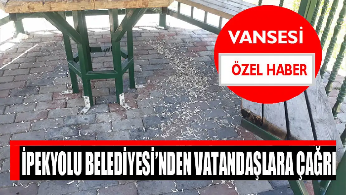 İpekyolu Belediyesi'nden vatandaşlara çağrı