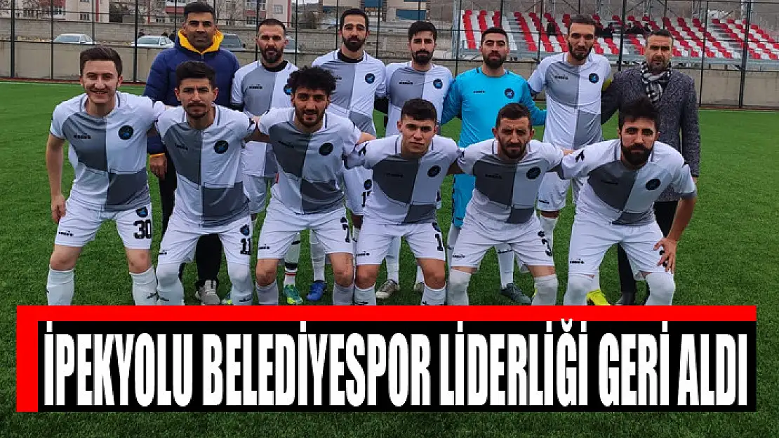 İPEKYOLU BELEDİYESPOR LİDERLİĞİ GERİ ALDI